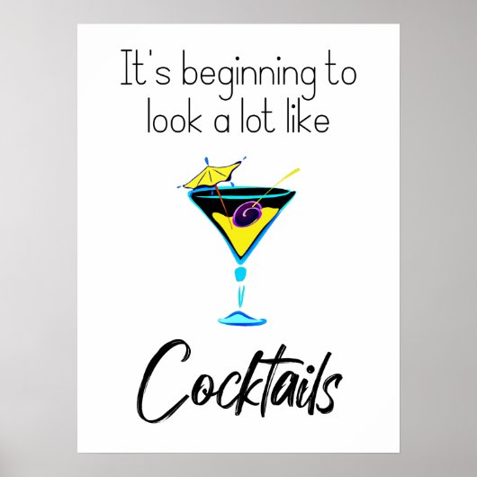 Poster Ça commence à ressembler beaucoup à des cocktails (Devant)