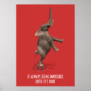 Poster Ça Semble Toujours Impossible Jusqu'À Ce Que Ça So