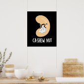 Poster Ca shew Funny éternuant Cashew Nut Pun Dark BG (Cuisine)