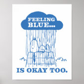 Poster cacahuètes | Snoopy Sentiment Bleu Est OK Aussi (Devant)