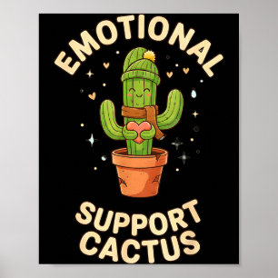 Poster Cactus de soutien émotionnel drôle Kawaii Plante g