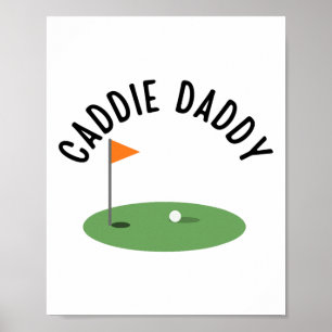 Poster Caddie Daddy Cute Correspondante Anniversaire Golf