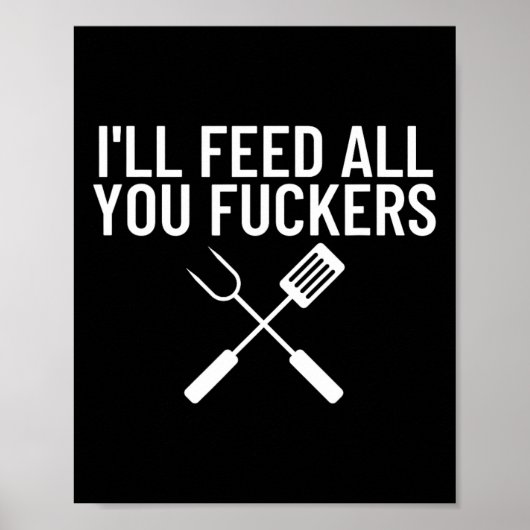 Poster Cadeau Bbq Drôle Pour Les Papas Je Nourrirai Tous (Devant)
