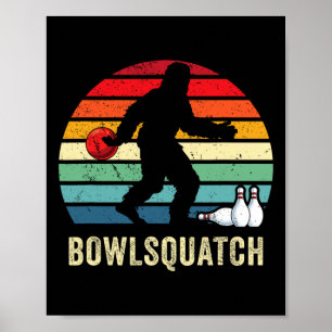 Poster Cadeau Bowling Bigfoot Cadeaux Sasquatch Byll P
