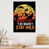 Poster Cadeau Camper Soyez Brave Séjour Sauvage (Cuisine)