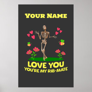Poster Cadeau d'amour squelette Rib Mate personnalisé got