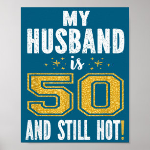 Poster Cadeau d'anniversaire 50 ans pour mon mari 50 touj