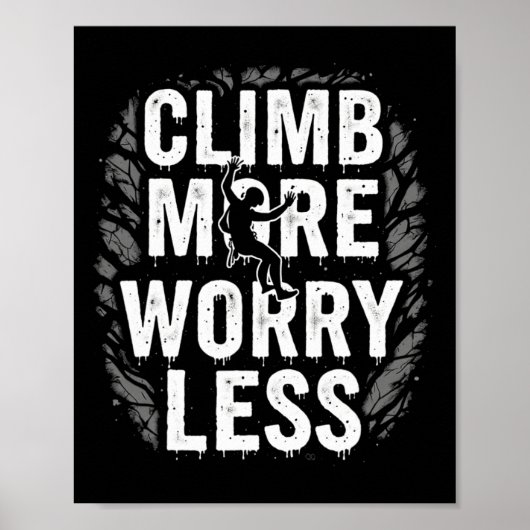 Poster Cadeau de citation drôle d'escalade Grimpe (Devant)