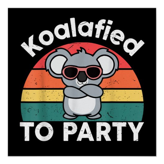 Poster Cadeau de conception de koala drôle Koalafied mign (Devant)