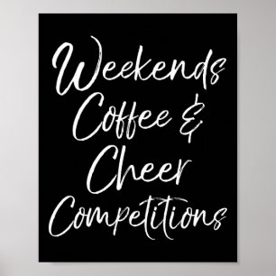 Poster Cadeau de maman Cheerleader Week-ends Café et Chee