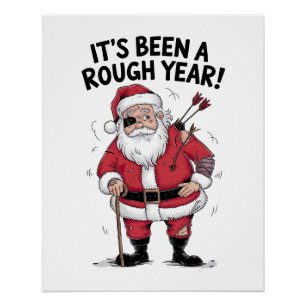 Poster Cadeau De Noël Le Père Noël C'Est Une Année Rude