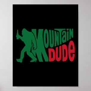 Poster Cadeau de randonnée drôle de Bigfoot Sasquatch Mou