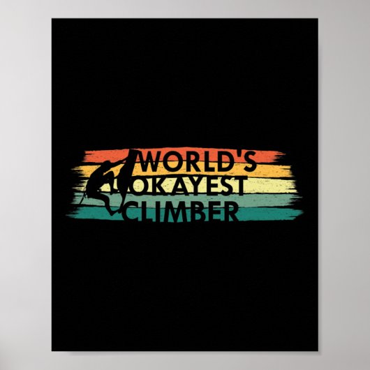 Poster Cadeau d'escalade de grimpeur correct du monde  (Devant)