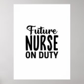 Poster Cadeau d'infirmière Future infirmière de service (Devant)