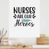 Poster Cadeau d'infirmière Les infirmières sont nos héros (Cuisine)