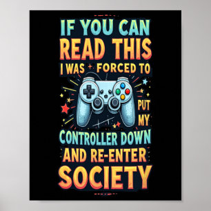 Poster Cadeau drôle d'ami joueur forcé de réintégrer la s