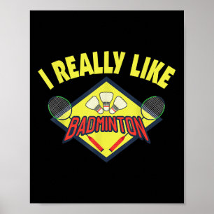 Poster Cadeau drôle de déclaration de badminton que j'aim