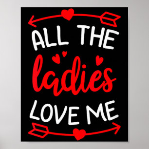 Poster Cadeau drôle pour lui Toutes les dames m'aiment Fe