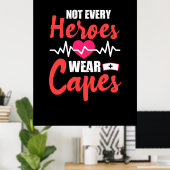 Poster Cadeau infirmière | Tous Les Héros Ne Portent Pas (Bureau à domicile)