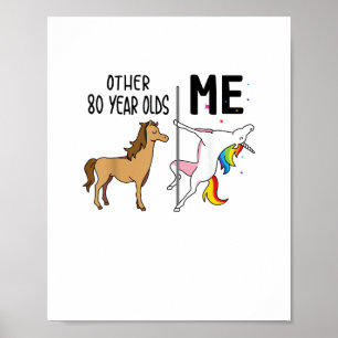Poster Cadeau licorne 80 ans et moi pour femmes T-Shirt