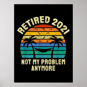Poster Cadeaux de retraite Vintage Retraité 2021