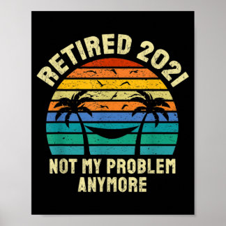 Poster Cadeaux de retraite Vintage Retraité 2021
