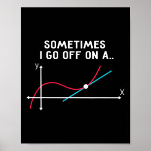 Poster Cadeaux pour prof de maths - Parfois je pars sur u