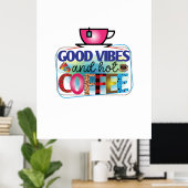 Poster Café Art Good Vibes Et Café Chaud (Bureau à domicile)