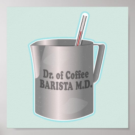 Poster Café Barista faisant drôle docteur (Devant)
