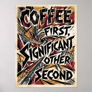 Poster café d'abord autre significatif en second