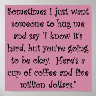 Poster Café et cinq millions de dollars de signe drôle