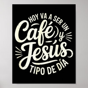 Poster Café Jésus Type de jour Foi chrétienne Café espagn