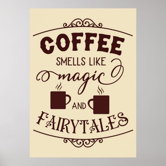 Poster Café Lover Le Café Sent Comme La Magie (Devant)