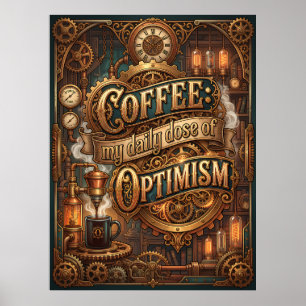Poster café ma dose quotidienne d'optimisme