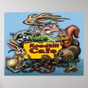 Poster Café Roadkill