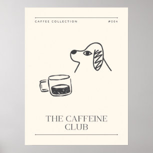 Poster Cafeine Club Funny Kitchen Print