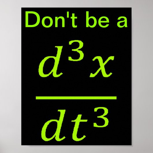 Poster Calculus Physics Joke  (Devant)