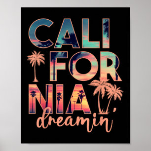 Poster California Dreaming Beach Palm Tree Vacatio été