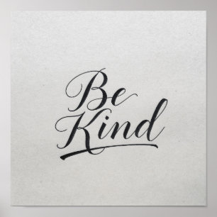 Poster Calligraphie classique "Be Kind" - Élégance simple