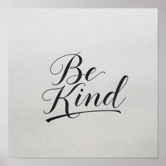 Poster Calligraphie classique "Be Kind" - Élégance simple (Devant)