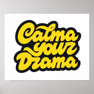Poster Calma your drama