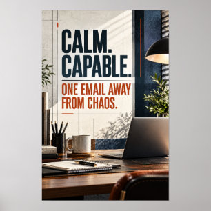 Poster Calme et Capable à un Email du Chaos Typographie d