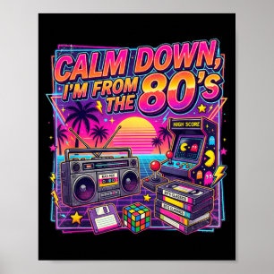 Poster Calmez-vous, je suis des années 80