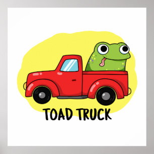Poster Camion de remorque Funny Tow Truck Pun