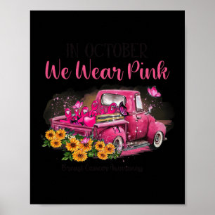 Poster Camion En Octobre Nous Portons Pink Breast Cancer 