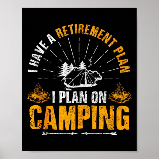 Poster Camng Retirement Gift Funny Quote Outdoor Retired  (Devant)