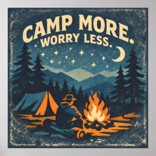 Poster Camp More. Worry Less (Devant)