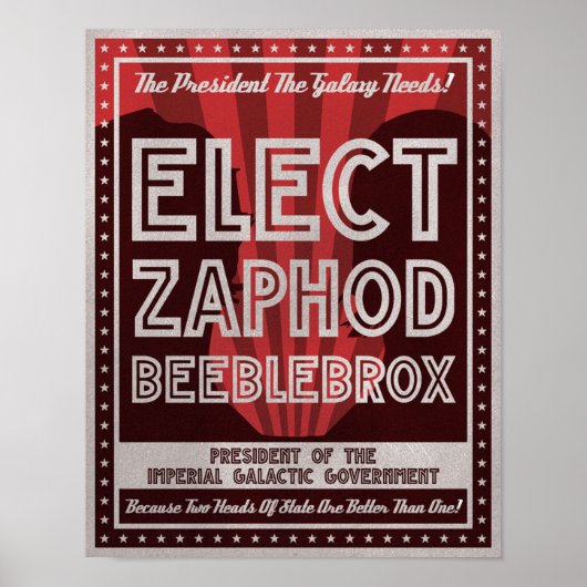 Poster Campagne Zaphod Beeblebrox (Devant)