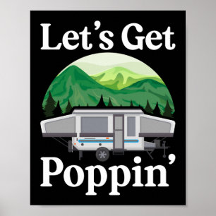 Poster Camping Allons Faire Poppin' Pop Up Camper Retro