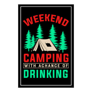 Poster Camping de fin de semaine avec une chance de boire